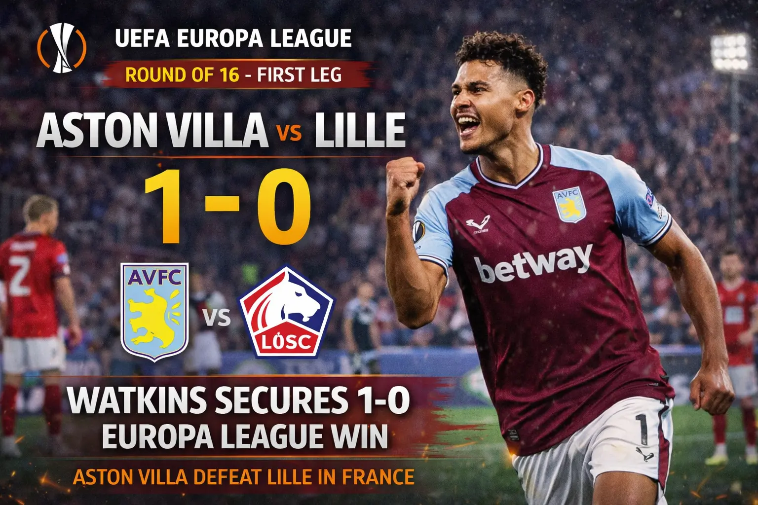 Aston Villa vs Lille: Watkins Secures 1-0 Europa League Win